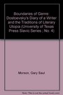 The Boundaries of Genre Dostoevsky's Diary of a Writer and the Traditions of Literary Utopia