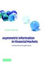 Asymmetric Information in Financial Markets  Introduction and Applications