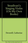 Stradivari's Singing Violin