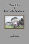 Chronicles of Life in the Midwest