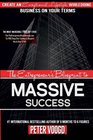 The Entrepreneur's Blueprint to Massive Success: Create An Exceptional Lifestyle While Doing Business On Your Terms