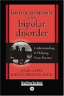 Loving Someone with Bipolar Disorder  Understanding  Helping Your Partner