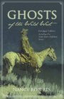 Ghosts of the Wild West Enlarged Edition Including Five NeverBeforePublished Stories