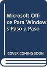 Microsoft Office Para Windows Paso a Paso