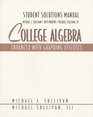 College Algebra Enhanced With Graphing Utilities  Student Solutions Manual