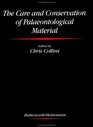 Care and Conservation of Palaeontological Material
