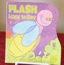 Flash Learns to Glow
