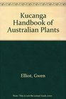 Kucanga Handbook of Australian Plants