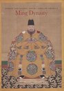 Power and Glory Court Arts of China's Ming Dynasty