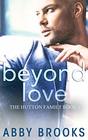 Beyond Love (The Hutton Family)