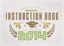 God's Little Instruction Book for the Class of 2014