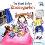 The Night Before Kindergarten (Reading Railroad Books)