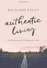 Authentic Living 365 Devotions for Deliberate Faith