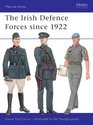 Irish Defence Forces Since 1922 (Men-at-Arms Series)