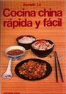 Cocina China Rapida Y Facil/Quick and Easy Chinese Cooking