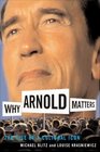 Why Arnold Matters The Rise of a Cultural Icon