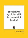 Thoughts on Mysticism With Recommended Reading