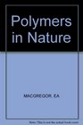 Polymers in Nature