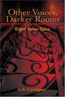 Other Voices Darker Rooms Eight Grim Tales