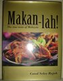 MakanLah The True Taste of Malaysia
