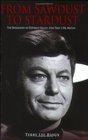 From Sawdust to Stardust : The Biography of DeForest Kelley, Star Trek's Dr. McCoy