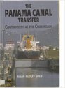 The Panama Canal Transfer Controversy at the Crossroads