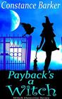 Payback\'s a Witch (Witch Detective Series)