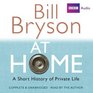 At Home: A Short History of Private Life: Complete and Unabridged (BBC Audio)