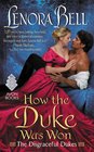 How the Duke Was Won (Disgraceful Dukes, Bk 1)