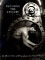 Picturing the Century One Hundred Years of Photography from the National Archives