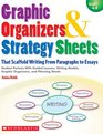 Graphic Organizers  Strategy Sheets That Scaffold Writing From Paragraphs to Essays Student Packets With Guided Lessons Writing Models Graphic Organizers and Planning Sheets