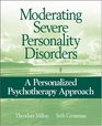 Moderating Severe Personality Disorders A Personalized Psychotherapy Approach