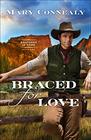Braced for Love (Brothers in Arms, Bk 1)
