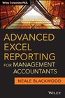 Advanced Excel Reporting for Management Accountants (Wiley Corporate F&A)