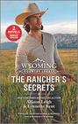 Wyoming Country Legacy The Rancher's Secrets