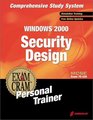 MCSE Windows 2000 Security Design Exam Cram Personal Trainer