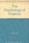 The Psychology of Finance