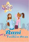 Rani and the Fashion Divas : Star Sisterz, #4 (Star Sisterz)