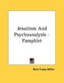 Jesuitism And Psychoanalysis  Pamphlet