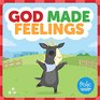 God Made Feelings