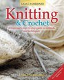Knitting  Crochet A Beginner's StepByStep Guide to Methods and Techniques Charlotte Gerlings
