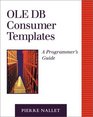 OLE DB Consumer Templates A Programmer's Guide
