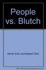 People vs Blutcher Black Man and White Law in BedfordStuyvesant