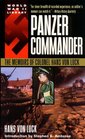 Panzer Commander : The Memoirs of Colonel Hans von Luck