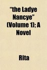 the Ladye Nancye  A Novel