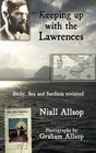 Keeping up with the Lawrences Sicily Sea and Sardinia revisited