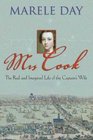 Mrs Cook The Real and Imagined Life of the Captain's Wife