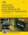 Analysis Synthesis and Design of Chemical Processes