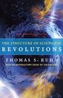 The Structure of Scientific Revolutions 50th Anniversary Edition