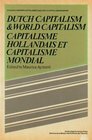 Dutch Capital and World Capitalism Capitalisme hollondais et capitalisme mondial